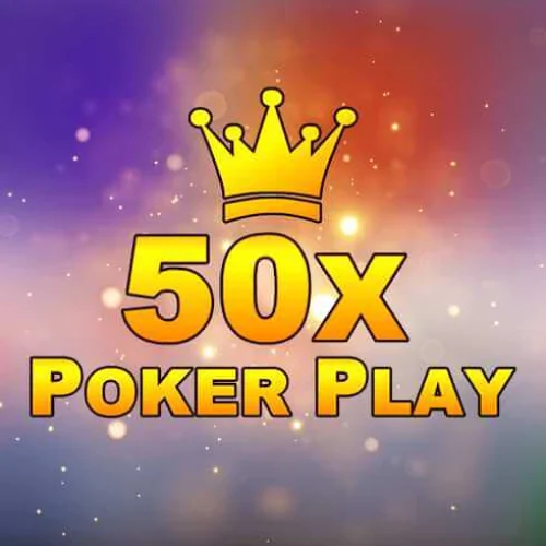 50x Poker Play Poker