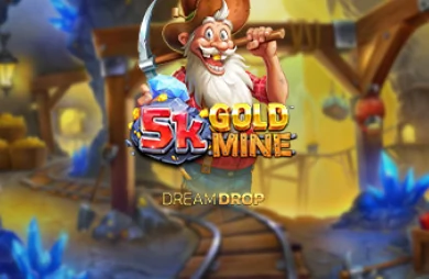 5k Gold Mine Dream Drop