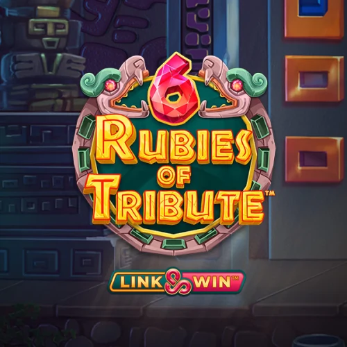 6 Rubies of Tribute