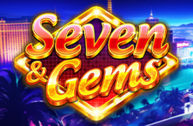 7 & Gems