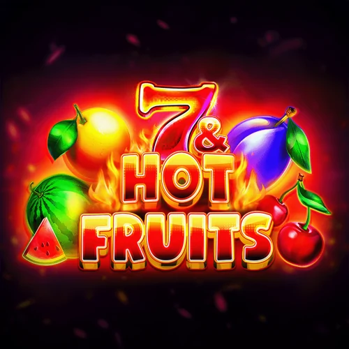 7 Hot Fruits