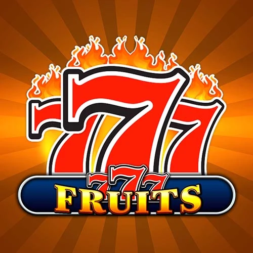 777 - Fruits