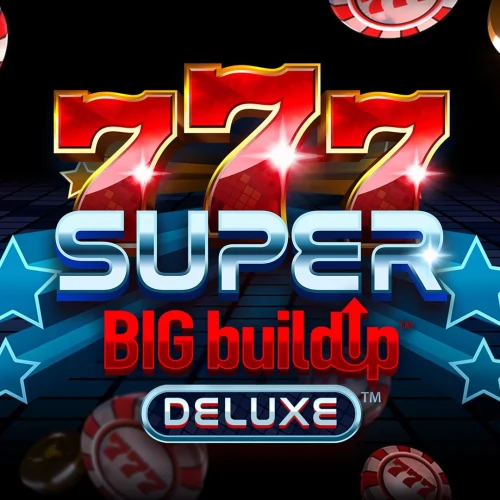 777 Super BIG BuildUp Deluxe