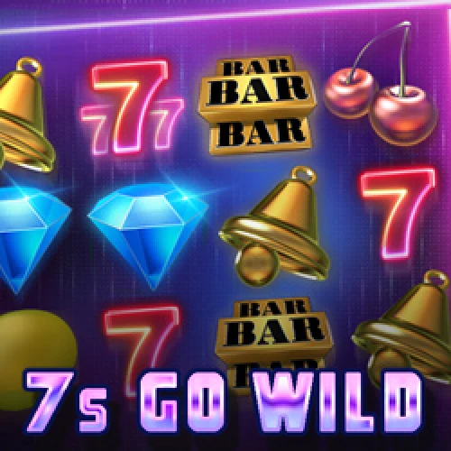 7s Go Wild