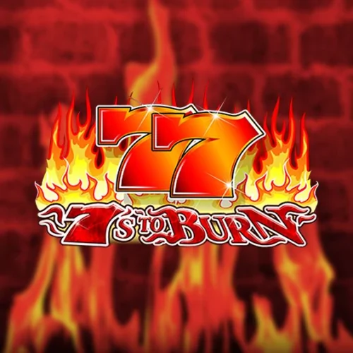 7's To Burn