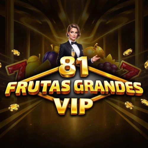 81 Frutas Grandes VIP