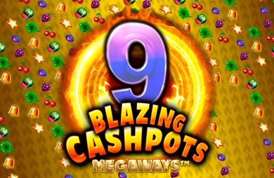 9 Blazing Cashpots Megaways