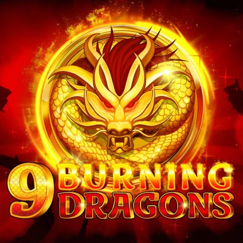 9 Burning Dragons