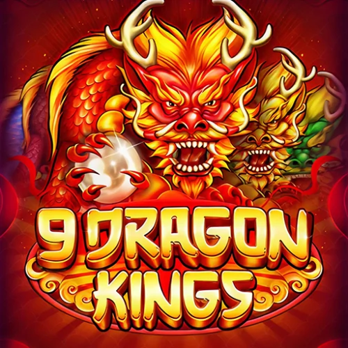 9 Dragon Kings
