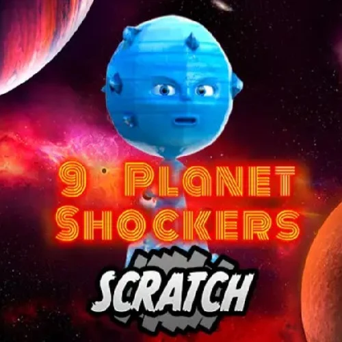 9 Planet Shockers Scratch