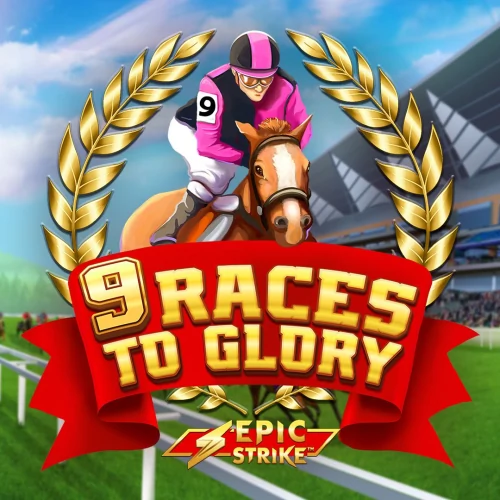 9 Races to Glory