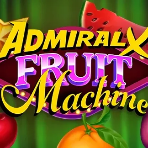 AdmiralX Fruit Machine