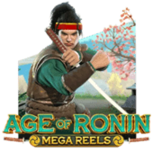 Age of Ronin: Mega Reels