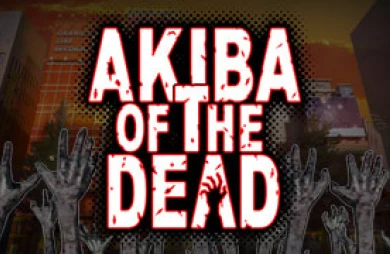 Akiba of the Dead