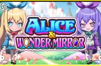 Alice and Wonder Mirror