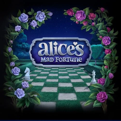 Alice’s Mad Fortune