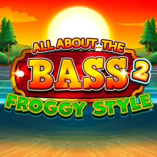 All About the Bass 2: Froggy Style