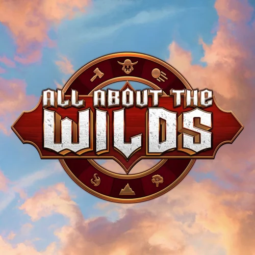 All About the Wilds
