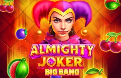 Almighty Joker: Big Bang
