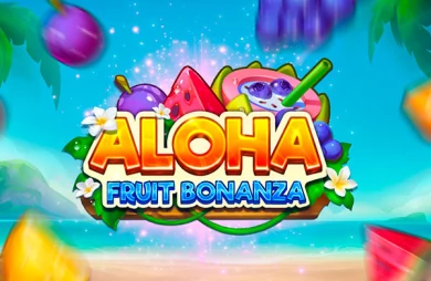 Aloha: Fruit Bonanza