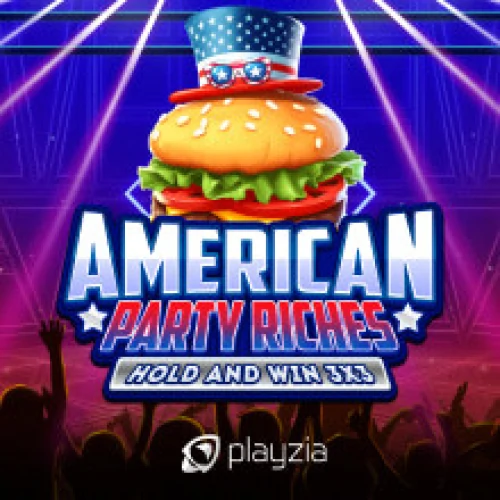 American Party Riches