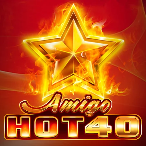 Amigo Hot 40