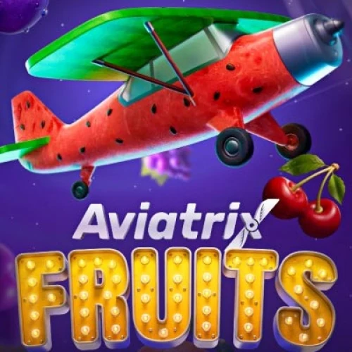 Aviatrix Fruits