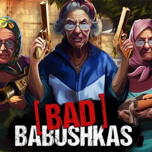 Bad Babushkas