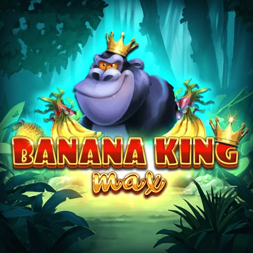 Banana King MAX