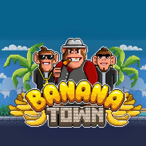 Banana Town