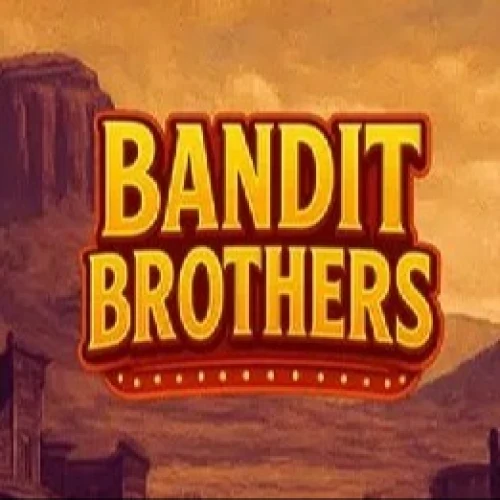 Bandit Brothers