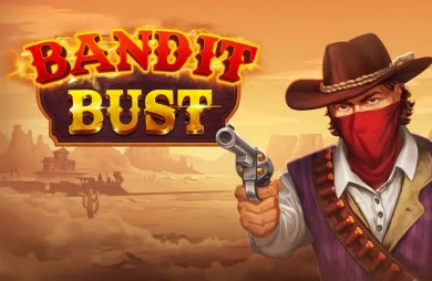 Bandit Bust