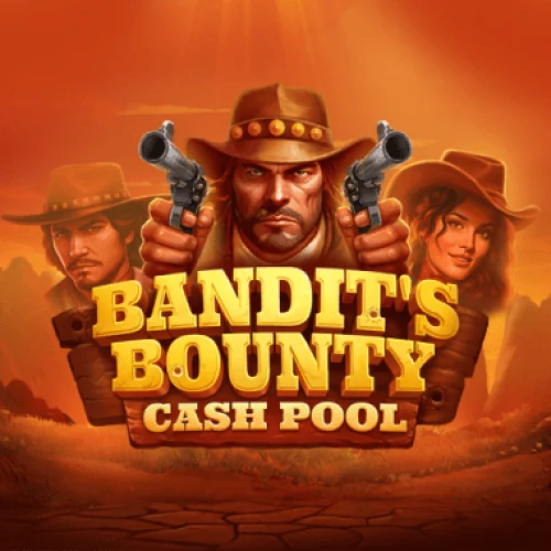 Bandit's Bounty Cash Pool