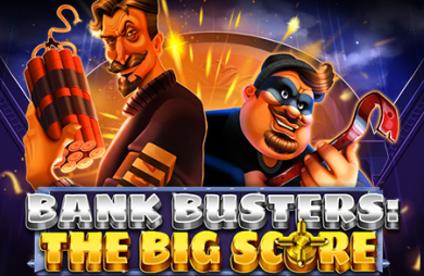 Bank Busters: The Big Score