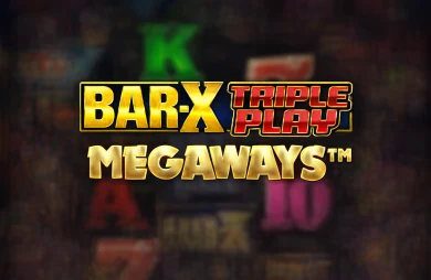 Bar-X Triple Play Megaways