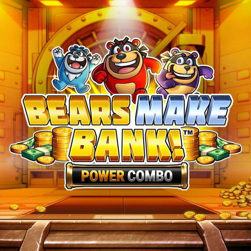 Bears Make Bank! Power Combo