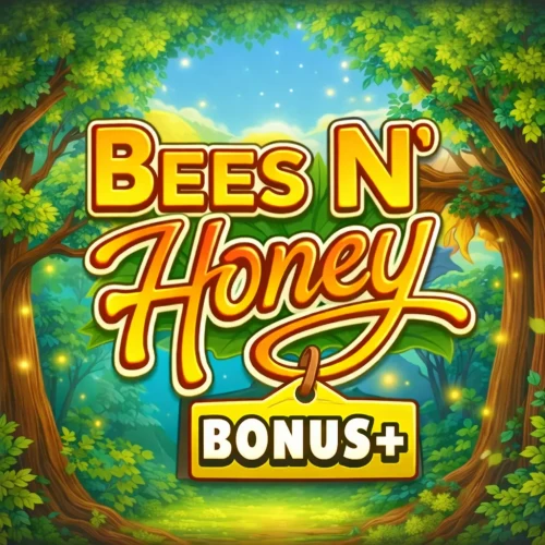 Bees N' Honey Bonus +
