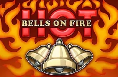 Bells On Fire Hot