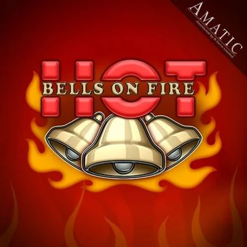 Bells On Fire Hot
