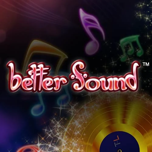 Better Sound