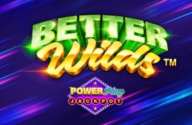 Better Wilds: Power Play