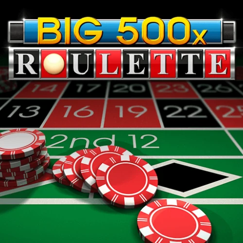 Big 500x Roulette