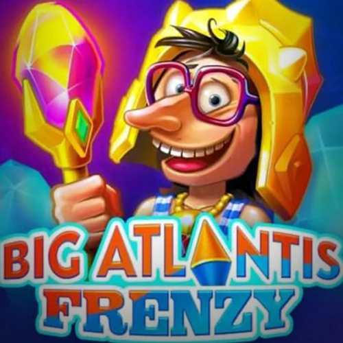 Big Atlantis Frenzy