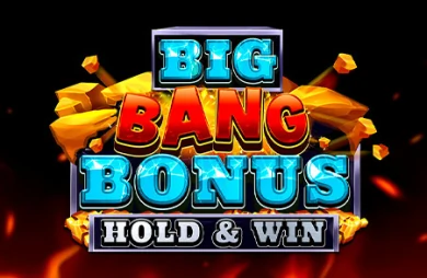 Big Bang Bonus: Hold & Win