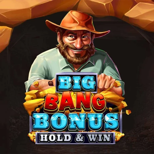 Big Bang Bonus: Hold &amp; Win