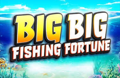 Big Big Fishing Fortune