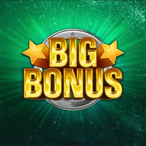 Big Bonus