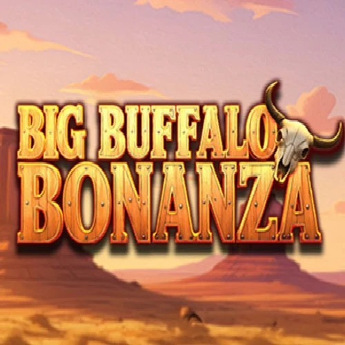 Big Buffalo Bonanza