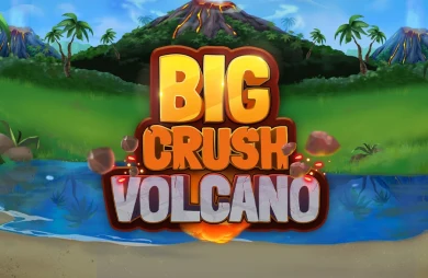 Big Crush Volcano