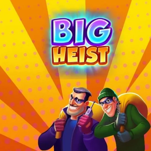 Big Heist